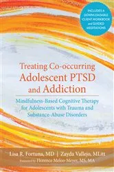 Book cover of Treating Co-occurring Adolescent PTSD and Addiction by Lisa R. Fortuna