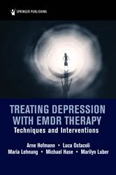Book cover of Treating Depression with EMDR Therapy by Arne Hofmann