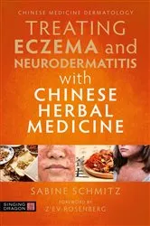 Book cover of Treating Eczema and Neurodermatitis with Chinese Herbal Medicine by Sabine Schmitz