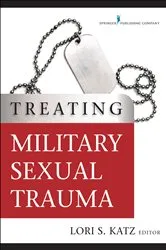Book cover of Treating Military Sexual Trauma by Lori Katz