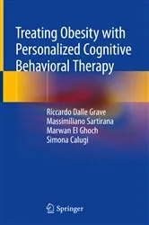 Book cover of Treating Obesity with Personalized Cognitive Behavioral Therapy by Riccardo Dalle Grave