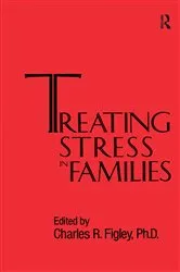 Book cover of Treating Stress In Families......... by Charles Figley