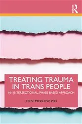 Book cover of Treating Trauma in Trans People by Reese Minshew