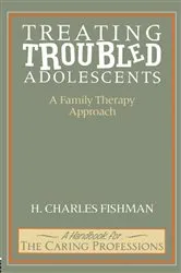 Book cover of Treating Troubled Adolescents by H. Charles Fishman