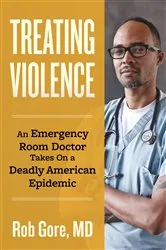 Book cover of Treating Violence by Rob Gore