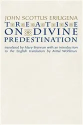 Book cover of Treatise on Divine Predestination by John Scottus Eriugena