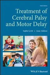 Book cover of Treatment of Cerebral Palsy and Motor Delay (6th ed.) by Sophie Levitt