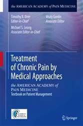 Book cover of Treatment of Chronic Pain by Medical Approaches by Timothy R. Deer