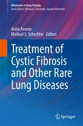 Book cover of Treatment of Cystic Fibrosis and Other Rare Lung Diseases by Arata Azuma
