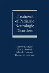 Book cover of Treatment of Pediatric Neurologic Disorders by Harvey S. Singer