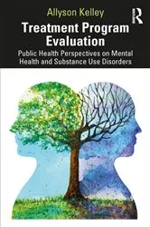 Book cover of Treatment Program Evaluation by Allyson Kelley
