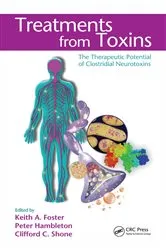 Book cover of Treatments from Toxins by Keith Alan Foster