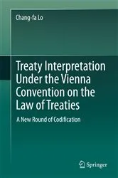 Book cover of Treaty Interpretation Under the Vienna Convention on the Law of Treaties by Unknown