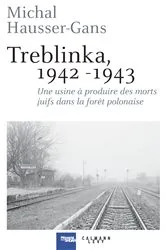Book cover of Treblinka 1942-1943 by Michal Hausser-Gans