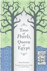 Book cover of Tree of Pearls, Queen of Egypt by Jurji Zaydan