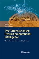 Book cover of Tree-Structure based Hybrid Computational Intelligence by Yuehui Chen