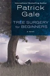 Book cover of Tree Surgery for Beginners by Patrick Gale