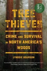 Book cover of Tree Thieves by Lyndsie Bourgon