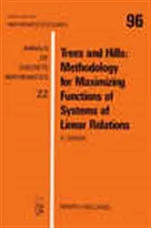 Book cover of Trees and Hills: Methodology for Maximizing Functions of Systems of Linear Relations by Unknown