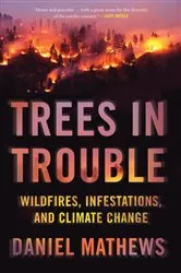 Book cover of Trees in Trouble by Daniel Mathews