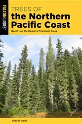 Book cover of Trees of the Northern Pacific Coast by Robert Weiss