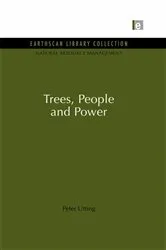 Book cover of Trees, People and Power by Peter Utting
