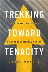 Book cover of Trekking Toward Tenacity by Unknown