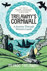 Book cover of Trelawny’s Cornwall by Petroc Trelawny