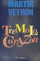 Book cover of Tremolo Corazon by Martin Veyron