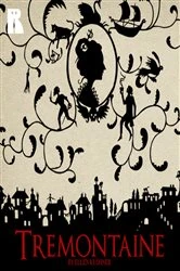 Book cover of Tremontaine: Book 1 by Ellen Kushner