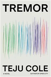 Book cover of Tremor by Teju Cole