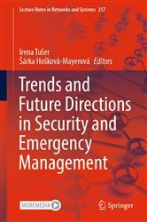 Book cover of Trends and Future Directions in Security and Emergency Management by Irena Tušer