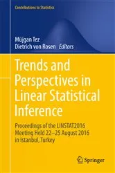 Book cover of Trends and Perspectives in Linear Statistical Inference by Müjgan Tez