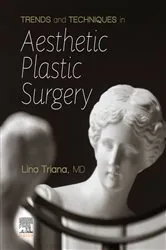 Book cover of Trends and Techniques Aesthetic Plastic Surgery, E-Book by Lina Triana MD