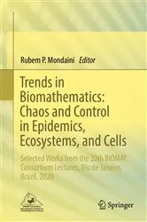 Book cover of Trends in Biomathematics: Chaos and Control in Epidemics, Ecosystems, and Cells by Rubem P. Mondaini