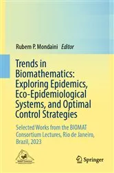 Book cover of Trends in Biomathematics: Exploring Epidemics, Eco-Epidemiological Systems, and Optimal Control Strategies by Unknown