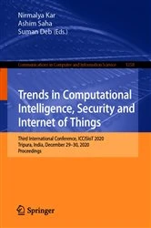 Book cover of Trends in Computational Intelligence, Security and Internet of Things by Nirmalya Kar