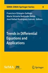 Book cover of Trends in Differential Equations and Applications by Francisco Ortegón Gallego