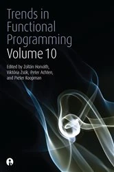 Book cover of Trends in Functional Programming Volume 10 by Zoltán Horváth