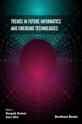 Book cover of Trends in Future Informatics and Emerging Technologies by Deepak Kumar