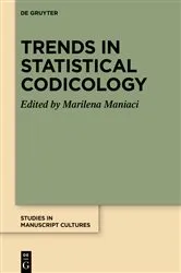 Book cover of Trends in Statistical Codicology by Marilena Maniaci