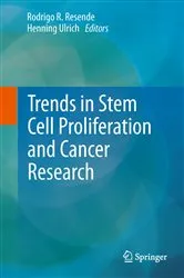 Book cover of Trends in Stem Cell Proliferation and Cancer Research by Unknown
