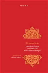 Book cover of Trends of Change in Bhakti Movement in Bengal by Hitesranjan Sanyal