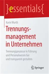Book cover of Trennungsmanagement in Unternehmen by Karin Wurth
