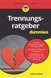 Book cover of Trennungsratgeber für Dummies by Juliette Boisson