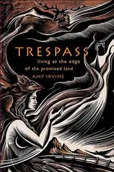 Book cover of Trespass by Amy Irvine