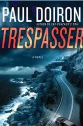 Book cover of Trespasser by Paul Doiron