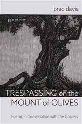 Book cover of Trespassing on the Mount of Olives by Unknown
