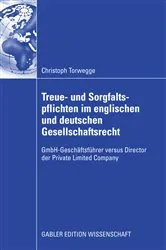 Book cover of Treue- und Sorgfaltspflichten im englischen und deutschen Gesellschaftsrecht by Christoph Torwegge