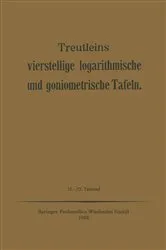 Book cover of Treutleins Vierstellige Logarithmische und Goniometrische Tafeln by Peter Treutleins